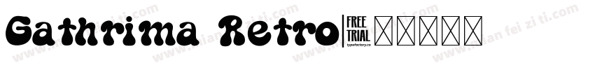 Gathrima Retro字体转换
